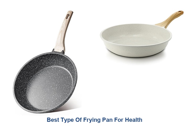best type of frying pan for health​