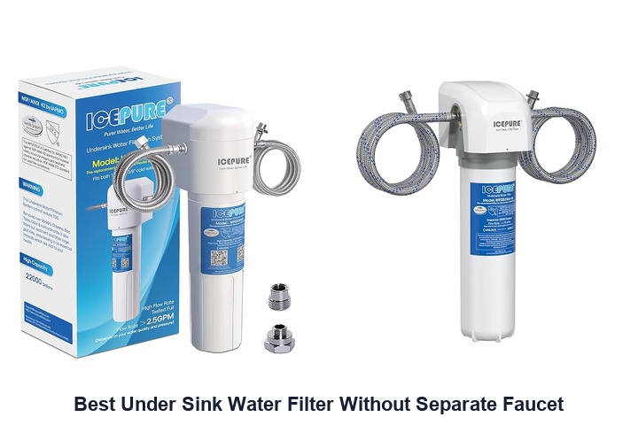 best under sink water filter without separate faucet