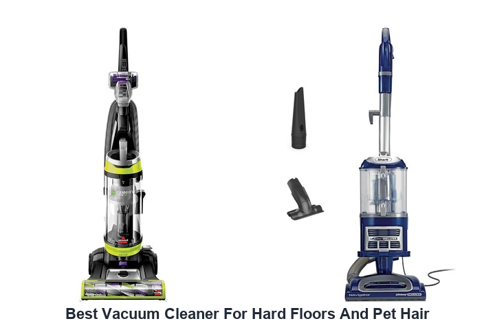 best vacuum cleaner for hard floors and pet hair