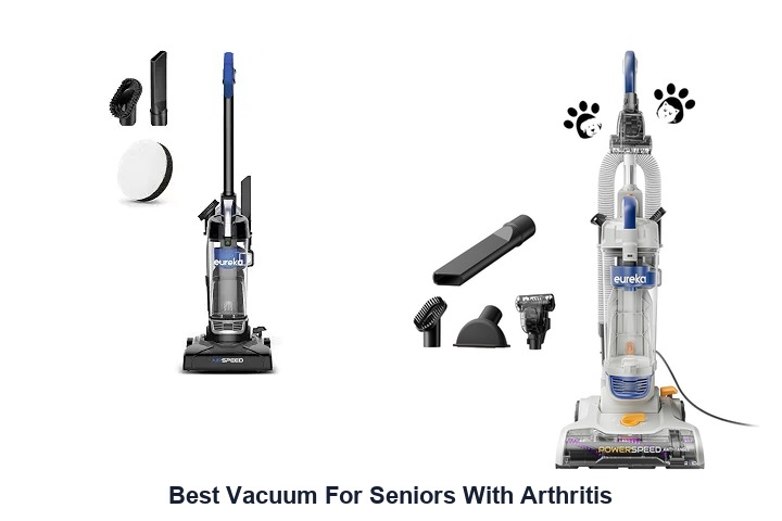 best vacuum for seniors with arthritis