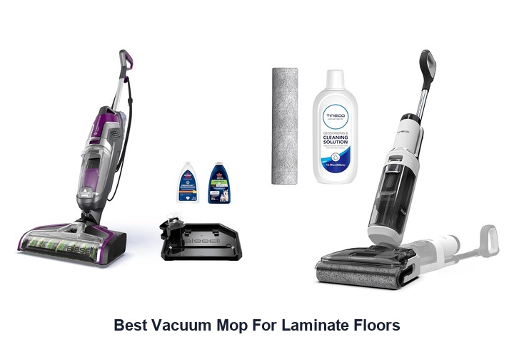best vacuum mop for laminate floors