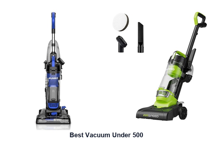best vacuum under 500