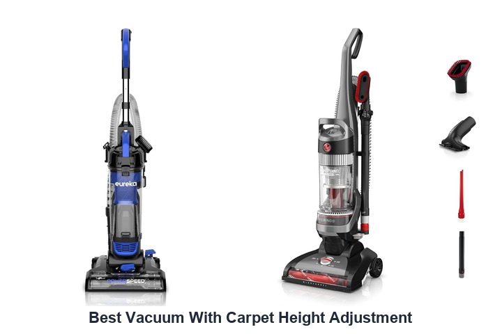 best vacuum with carpet height adjustment
