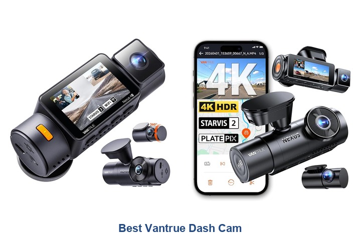 best vantrue dash cam