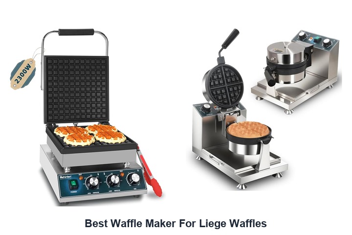 best waffle maker for liege waffles​