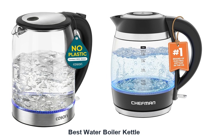 best water boiler kettle​