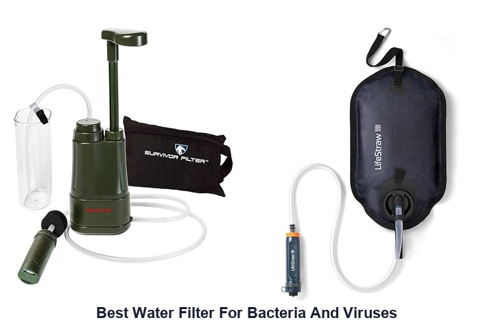 best water filter for bacteria and viruses