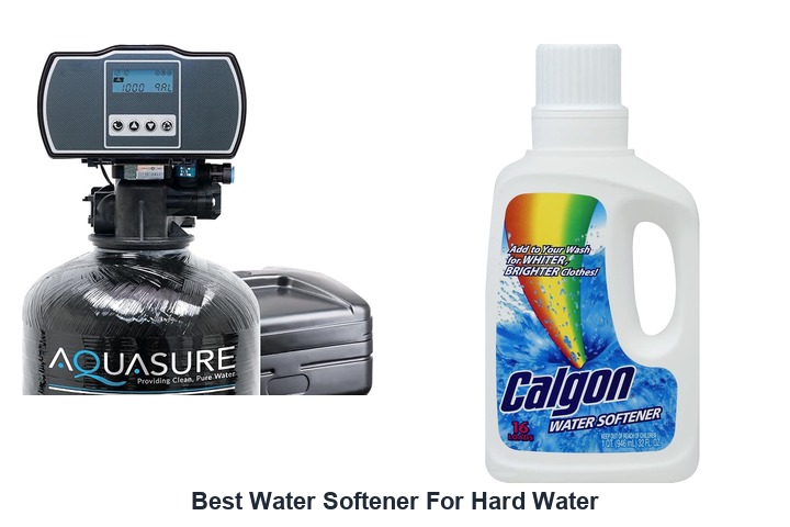 best water softener for hard water