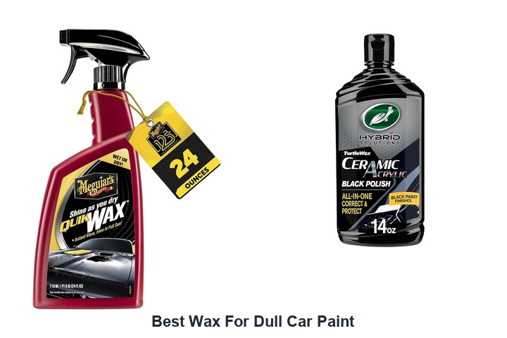 best wax for dull car paint