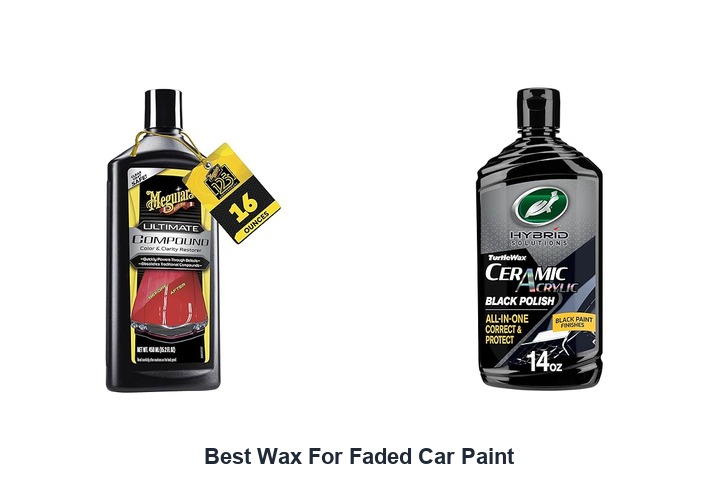 best wax for faded car paint