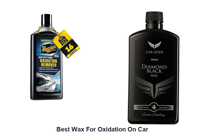 best wax for oxidation on car