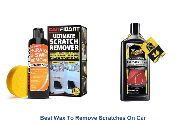 best wax to remove scratches on car