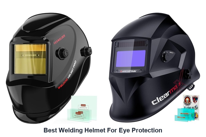 best welding helmet for eye protection