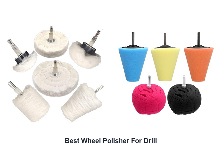 best wheel polisher for drill