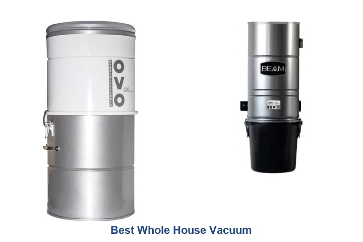 best whole house vacuum