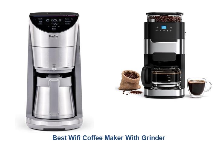 best wifi coffee maker with grinder