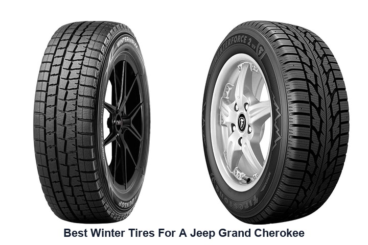 best winter tires for a jeep grand cherokee
