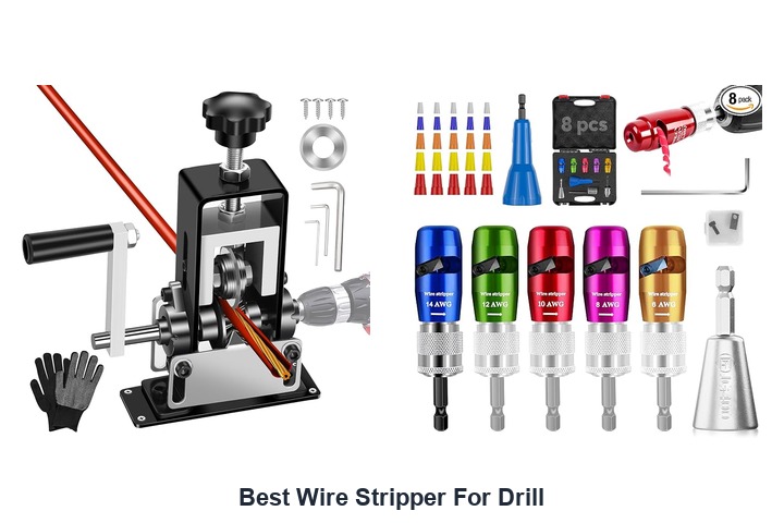 best wire stripper for drill