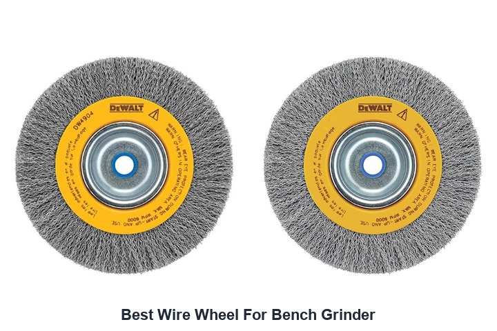 best wire wheel for bench grinder
