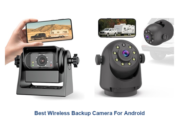 best wireless backup camera for android