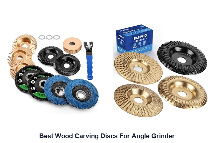 best wood carving discs for angle grinder