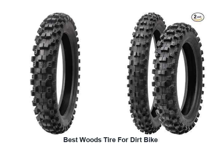 best woods tire for dirt bike
