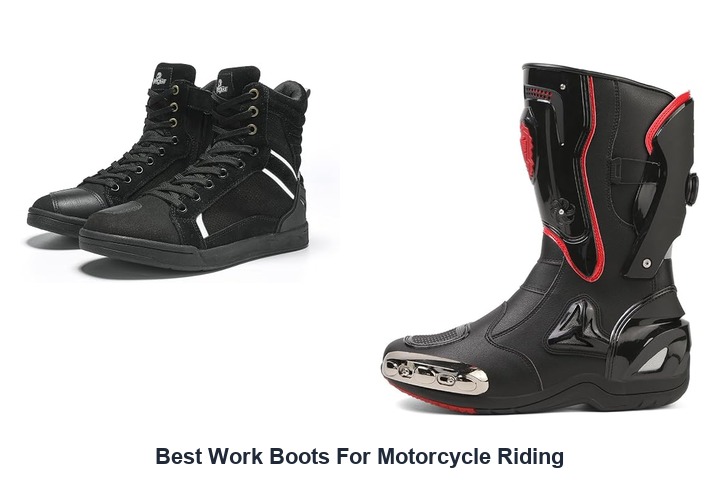 best work boots for motorcycle riding